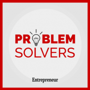 Problem Solvers Entrepreneur Podcast Interview