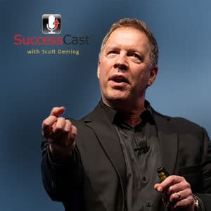 SuccessCast Interview with Scott Deming