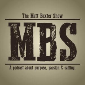 The Matt Baxter Show